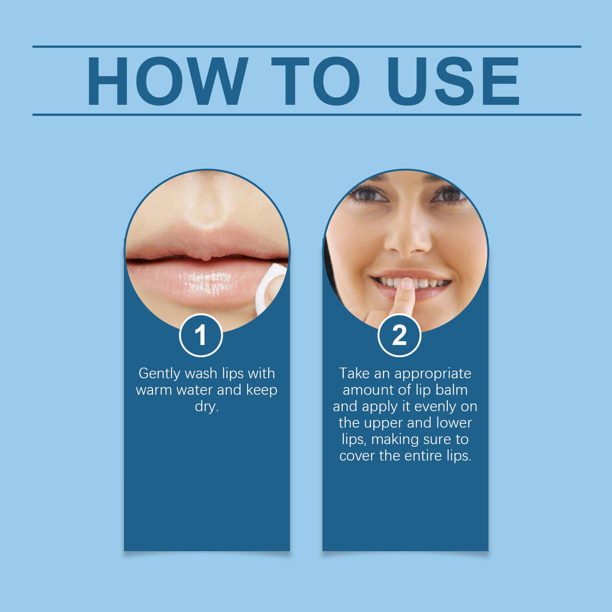 Instructional graphic on how to use lip moisturizer showing gentle lip washing and even lip balm application on lips